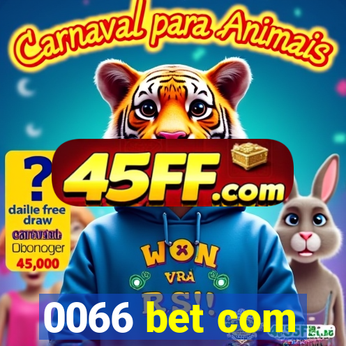 0066 bet com